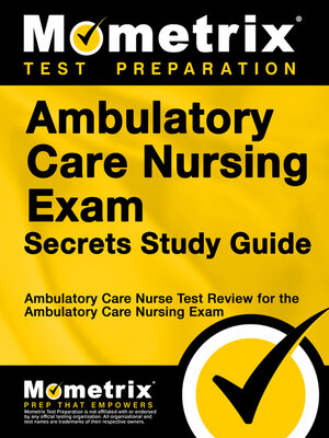 cover image of Ambulatory Care Nursing Exam Secrets Study Guide
